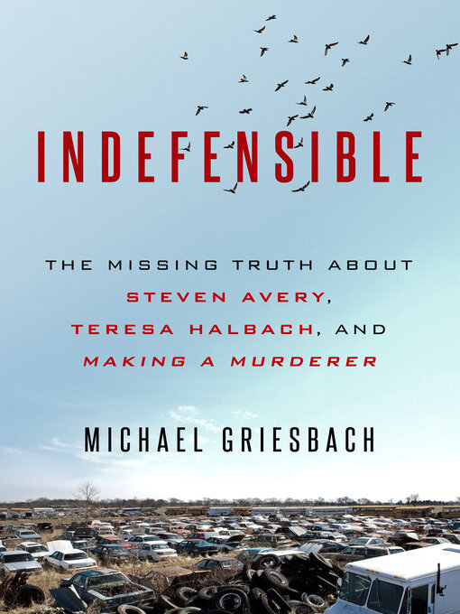 Title details for Indefensible by Michael Griesbach - Available